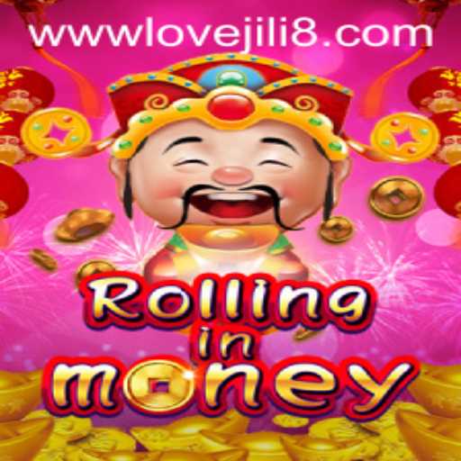 RollingInMoney: A LoveJILI Game Extravaganza