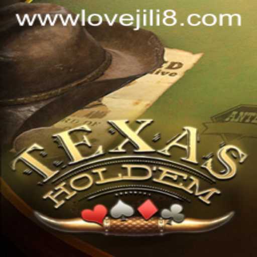 Understanding Texas Hold'em: A Deep Dive with LOVEJILI